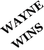 WAYNE WINS